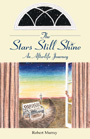 THE STARS STILL SHINE: AN AFTERLIFE JOURNEY cover