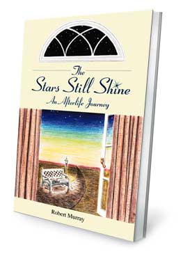 The Stars Still Shine: An Afterlife Journey